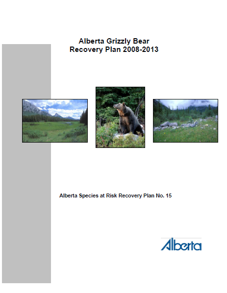 Alberta Grizzly Bear Recovery Plan 2008-2013